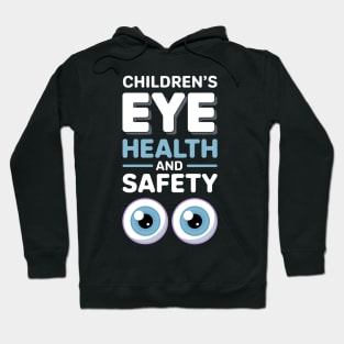 Children's Eye Health And Safety Month Hoodie